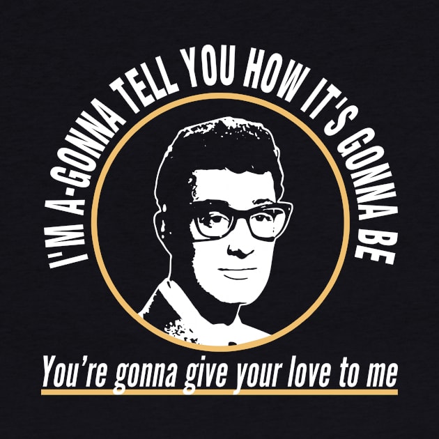 BUDDY HOLLY UNOFFICIAL NOT FADE AWAY by chaxue